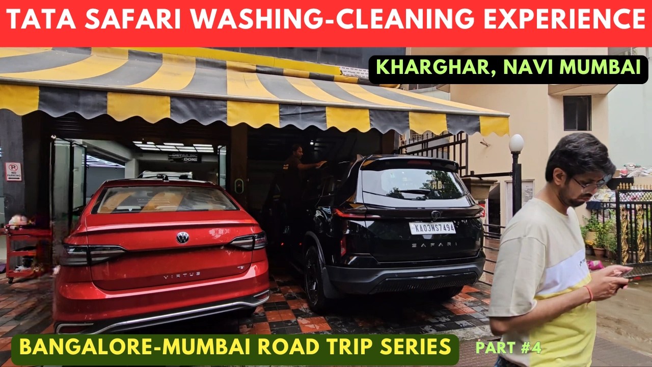 Tata Safari Car Wash Experience in Kharghar Navi Mumbai | Bangalore-Mumbai Road Trip Series| Part-4