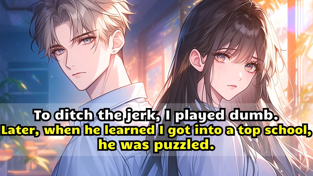 To ditch the jerk, I played dumb. Later, when he learned I got into a top school, he was puzzled.