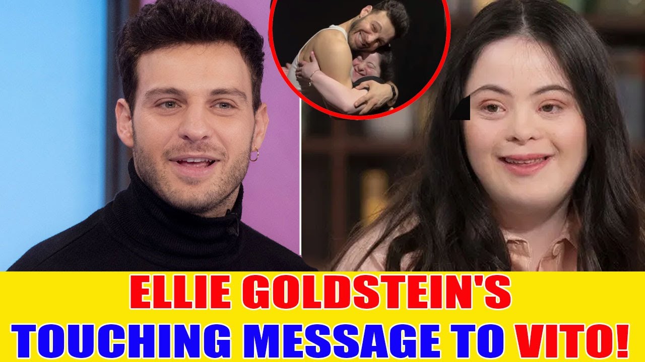 ELLIE GOLDSTEIN's touching message to VITO as they return to the Strictly bubble!