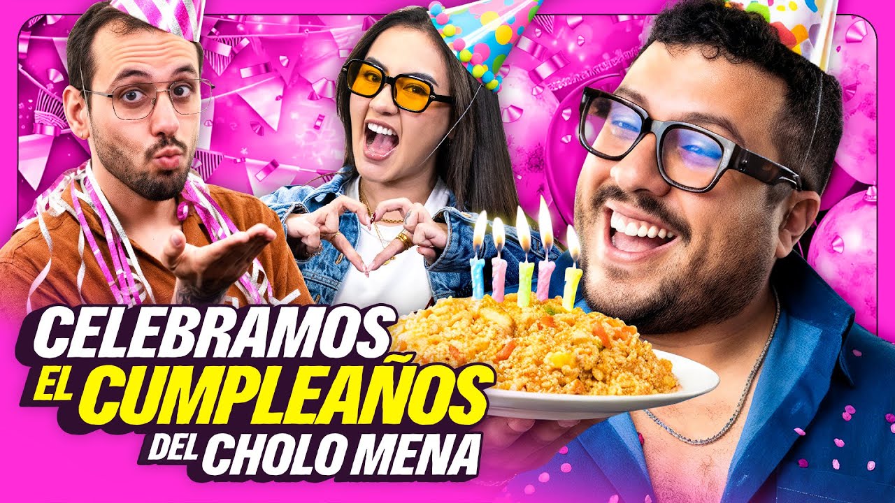 CUMPLEAÑOS DEL CHOLO MENA | MI PEOR CUMPLEAÑOS | GOOD FLORO