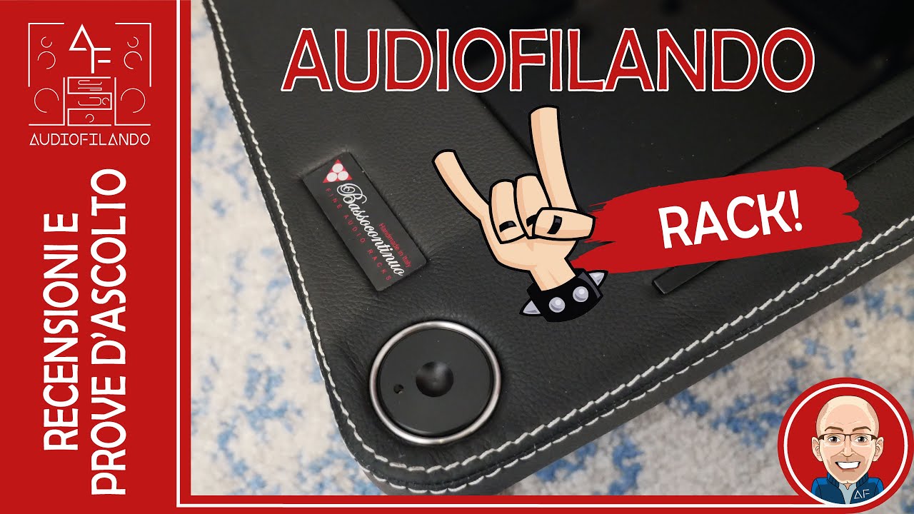 B by BASSOCONTINUO! Il nuovo sistema RACK su misura per AUDIOFILANDO! Review