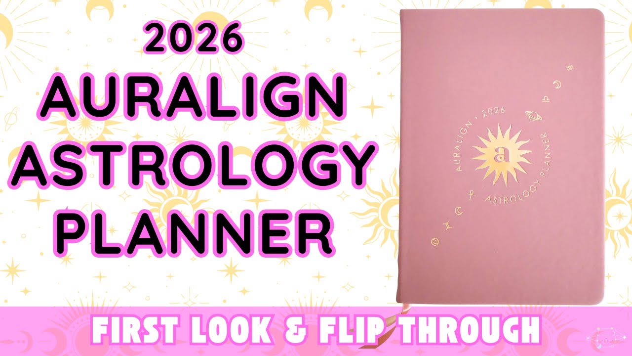 2026 Auralign Astrology Planner Flip-Through | Astrology Planner Review | 2026 Astrology Unboxing