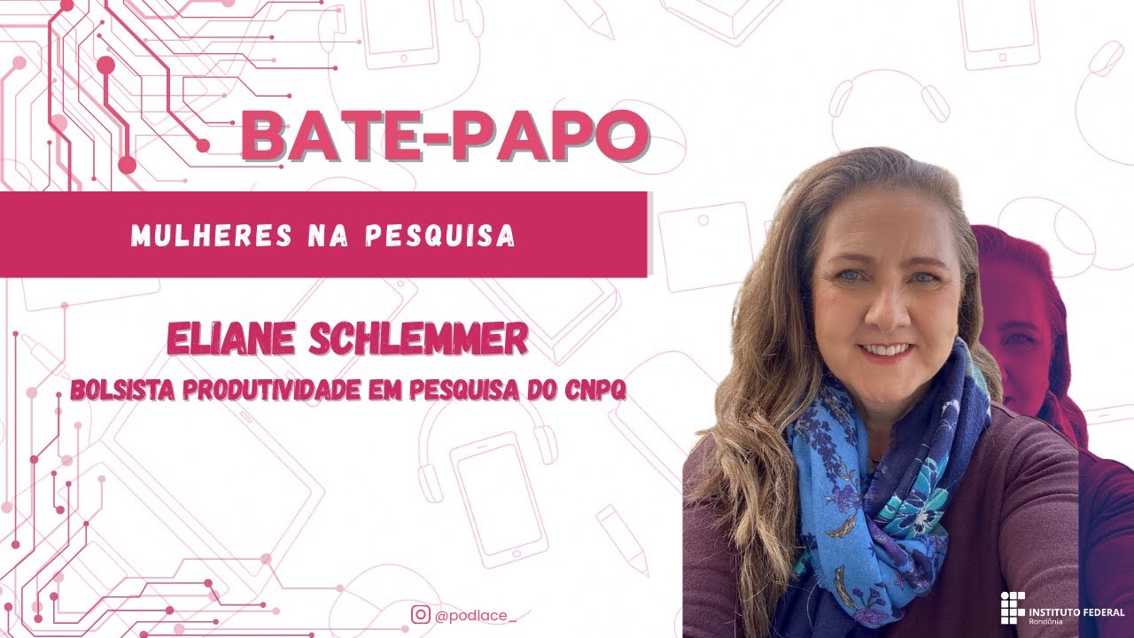 Entrevistada Eliane Schlemmer