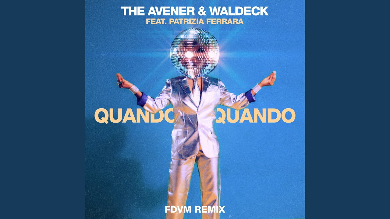 Quando Quando (FDVM Remix)