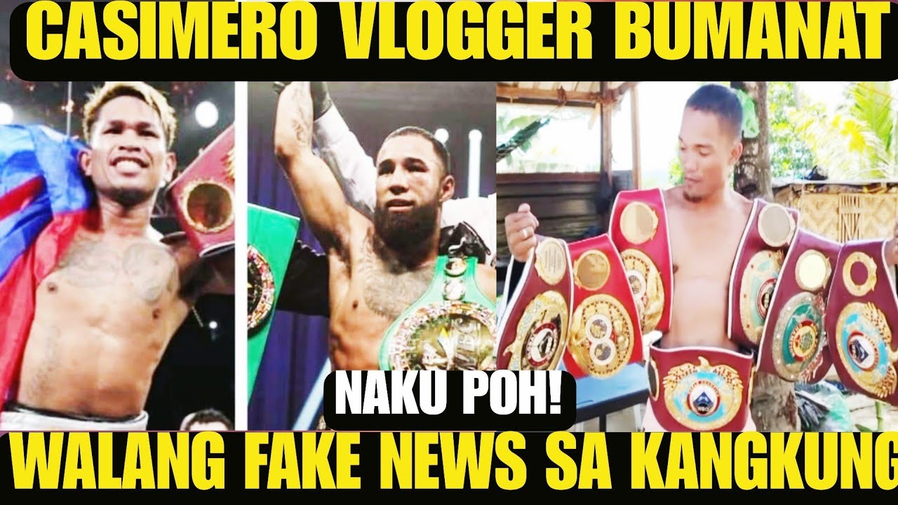 CASIMERO VLOGGER BUMANAT WALANG FAKE NEWS SA KANGKUNG OYOD BOXING FANATICS