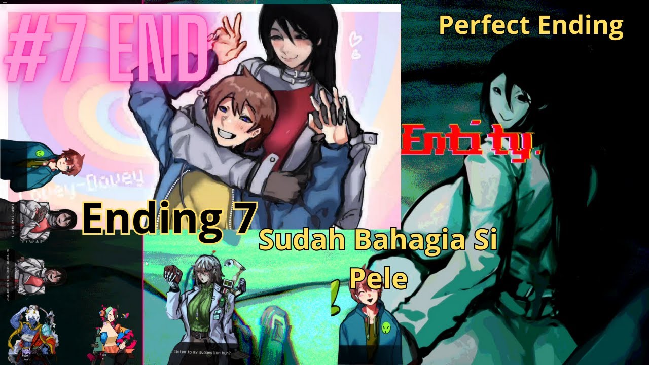 Perfect Ending, Ending Ke 7 How To Date An Entity Bagian 7 end