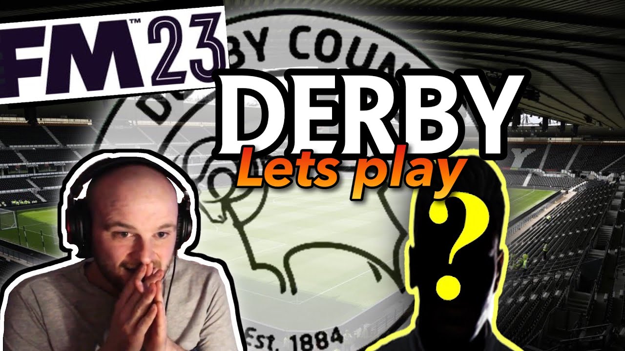 FM23 Derby County -Episode 11 - HAVE WE MADE SIGNING OF THE SEASON?