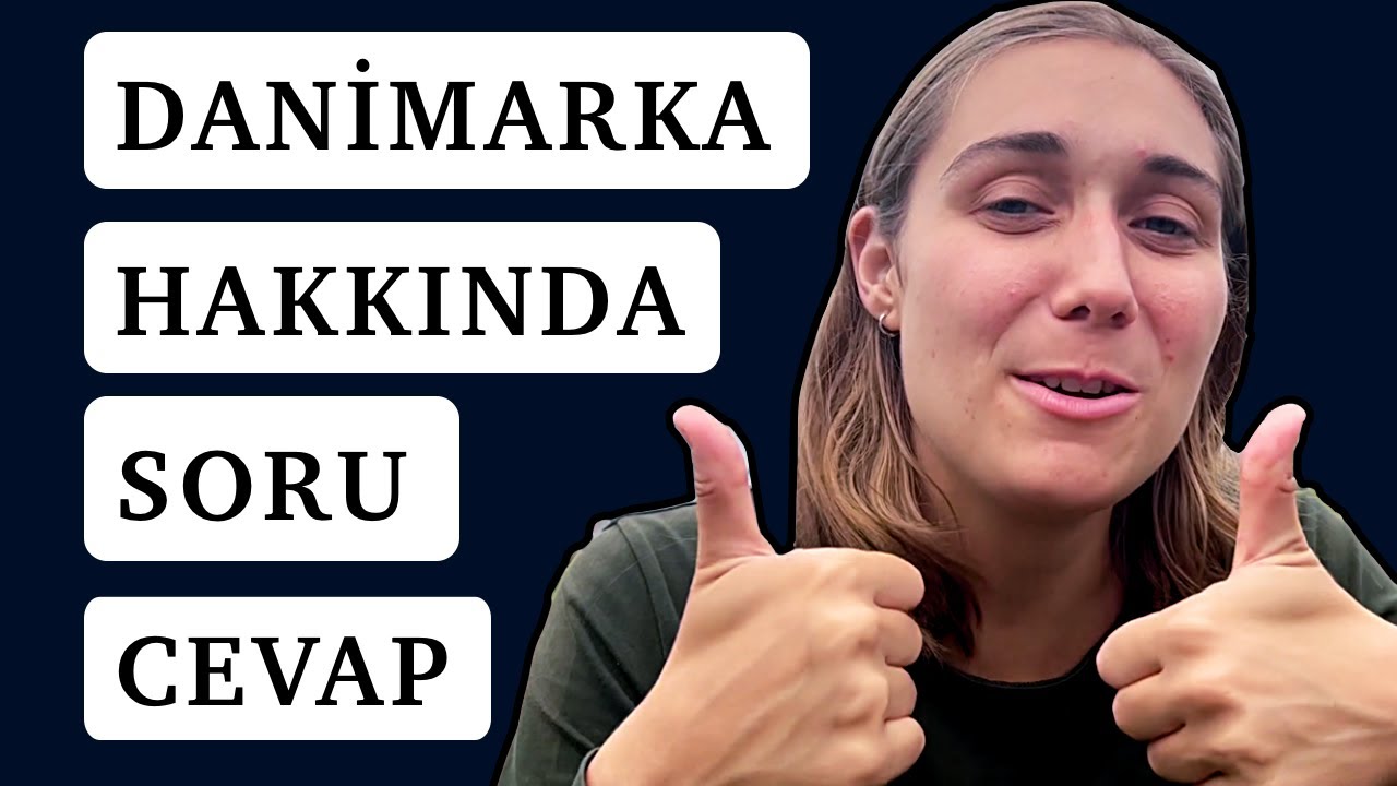 DANİMARKA'da YAŞAMAK - (Danimarka Hakkında Soru & Cevap)