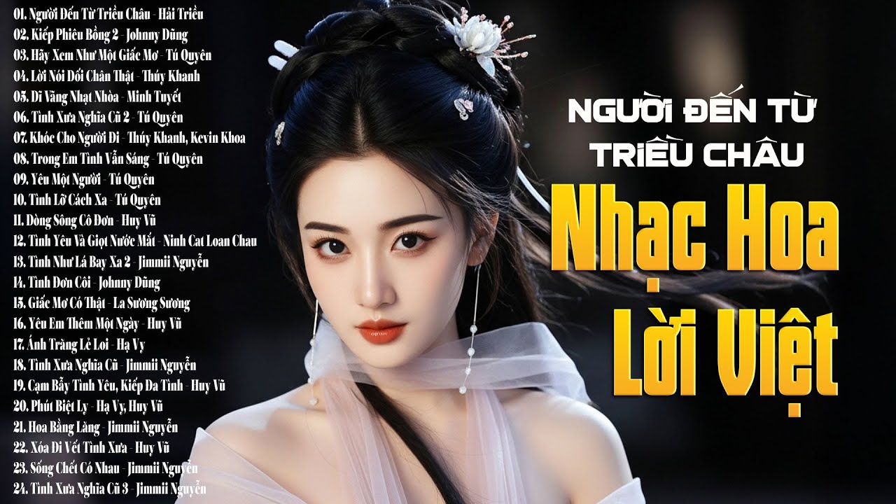 NHẠC HOA LỜI VIỆT Hay Nhất Tuyển Chọn - Những Bài Hát Hoài Niệm Còn Mãi Nghe Không Chán