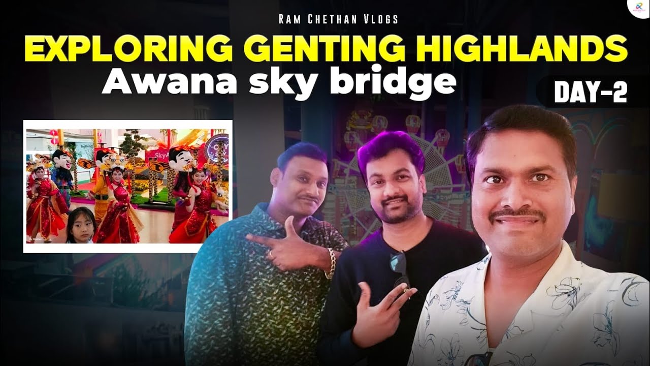 మలేషియాలో Genting Highlands Cable Car | one day tour plan in Malaysia | telugu travel vlog #malaysia