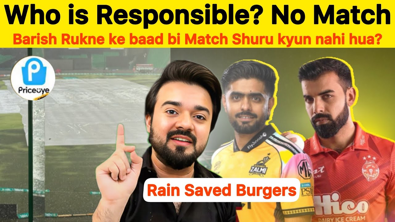 No Match who is Responsible? Rain Saved Isalamabd PZ vs IU match report powered by PriceOye 