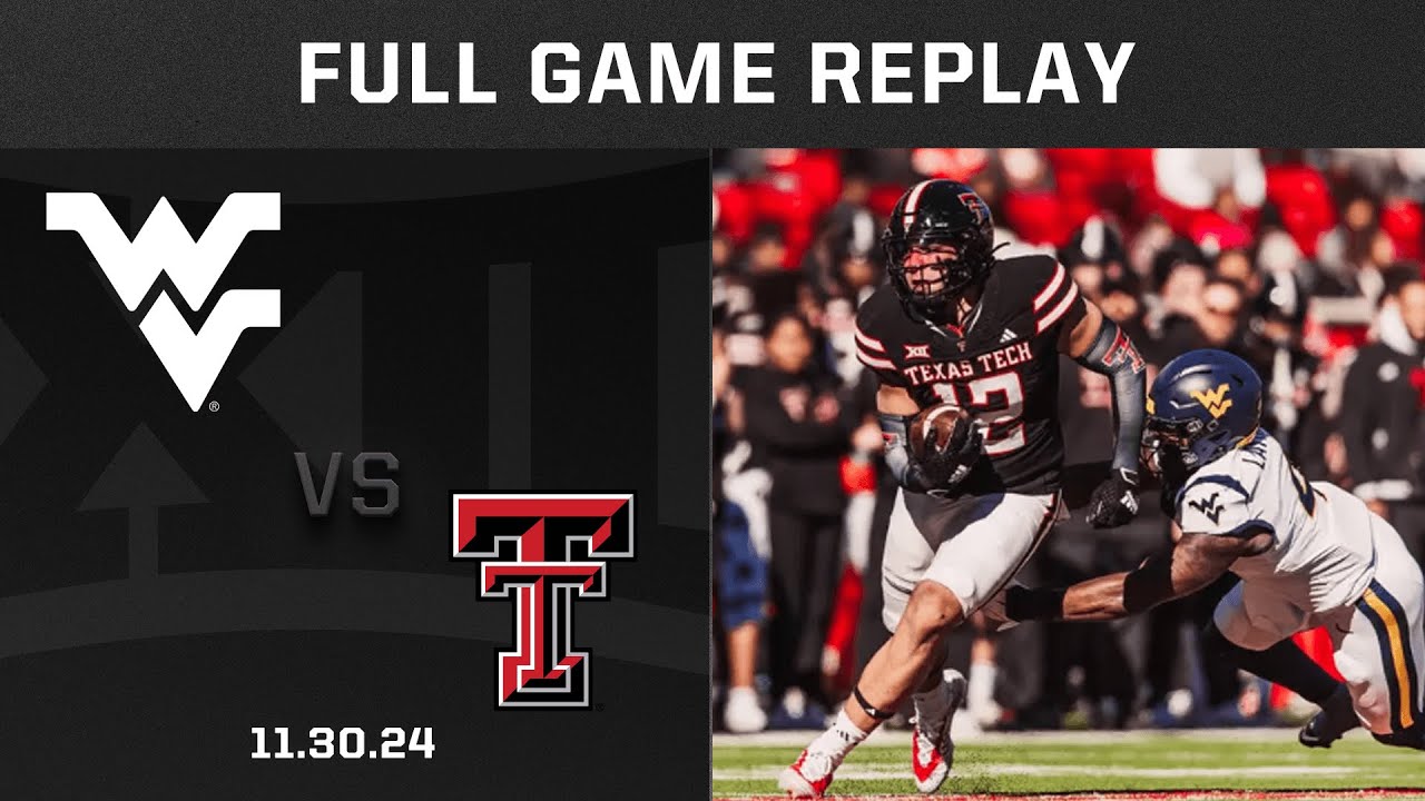 West Virginia vs. Texas Tech (11.30.24) Full Game Replay | Big 12 Football