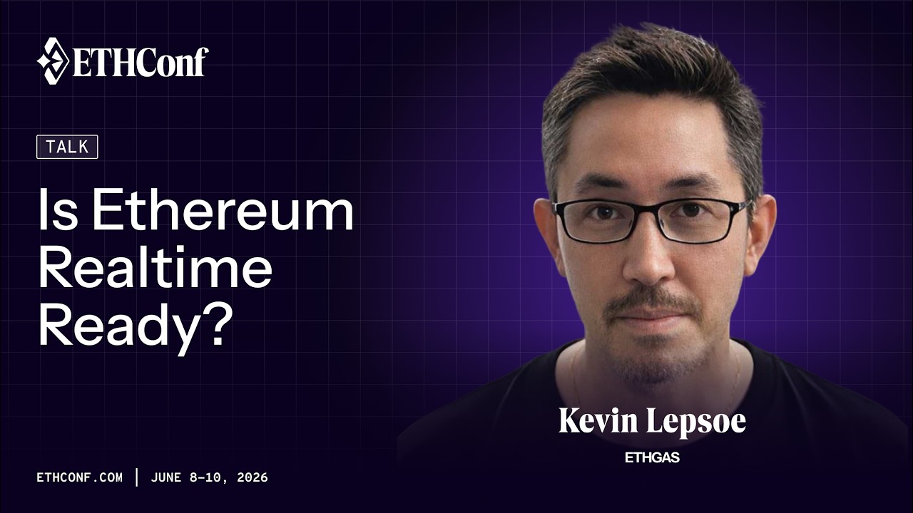 Готов ли Ethereum к работе в реальном времени | Кевин Лепсо (ETHGas) на ETHConf