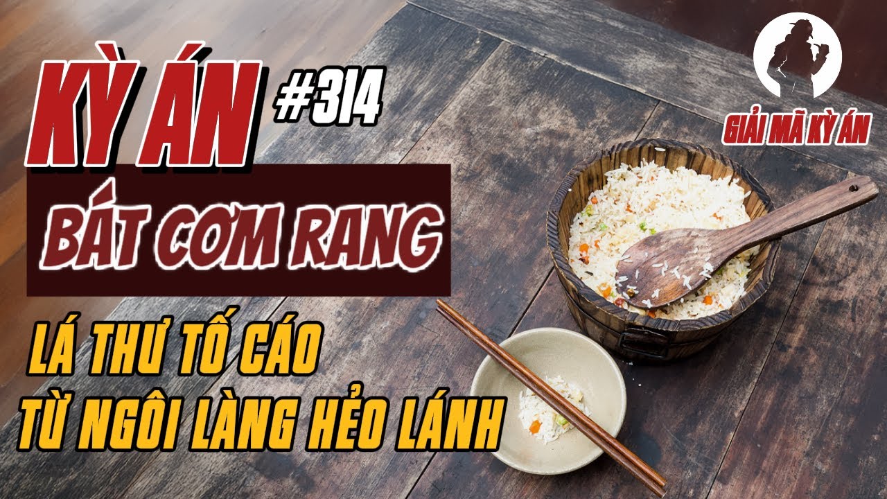 Kỳ Án Trung Quốc 314 | Những Lời Độc Địa Của Người Hàng Xóm Và Đứa Trẻ Xa Quê | Giải Mã Kỳ Án