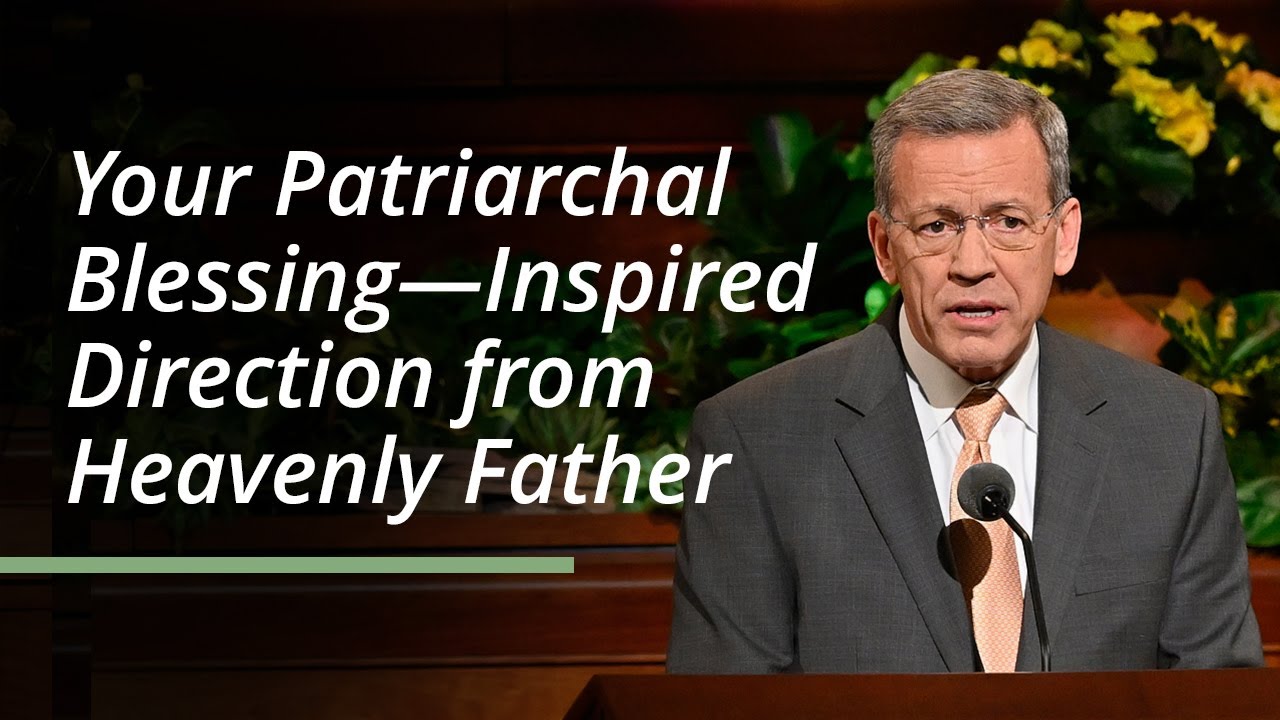 Your Patriarchal Blessing—Inspired Direction from Heavenly Father | Randall K. Bennett | April 2023