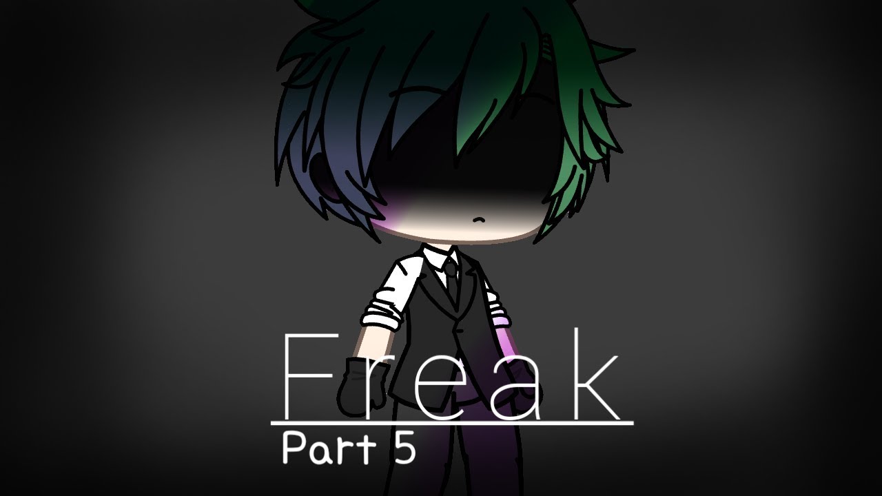 Freak GLMV||Villain Deku AU Part 5