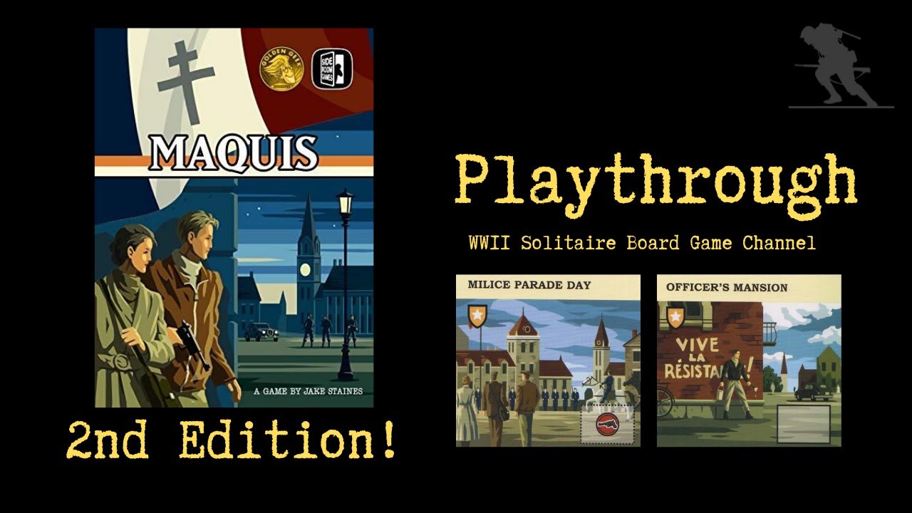 Maquis (Second Edition) - Playthrough  [Milice Parade Day + Officer's Mansion]