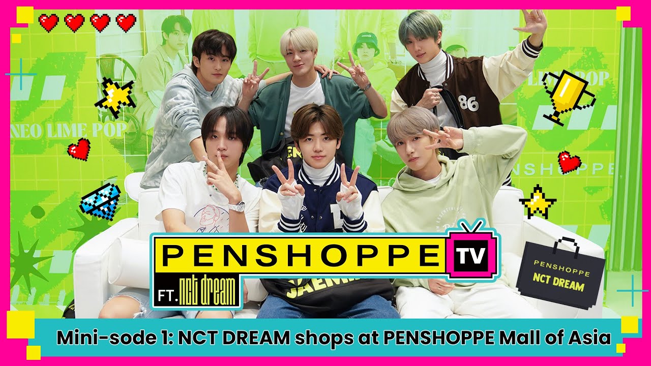 PENSHOPPE TV ft. NCT DREAM Mini-sode 1: A visit to PENSHOPPE SM Mall of Asia store! 💚