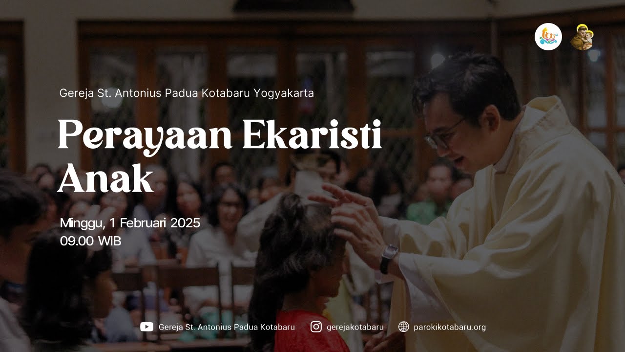 Perayaan Ekaristi Anak (Minggu, 1 Februari 2026, 09.00 WIB)