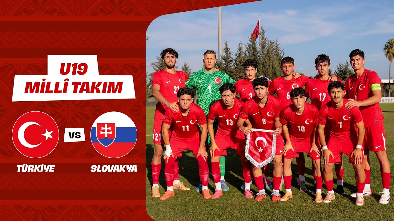 UEFA Avrupa U19 Şampiyonası Elit Tur | Slovakya - T&uuml;rkiye