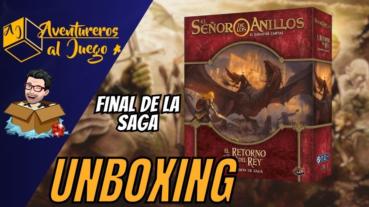 EL RETORNO DEL REY ESDLA LCG UNBOXING