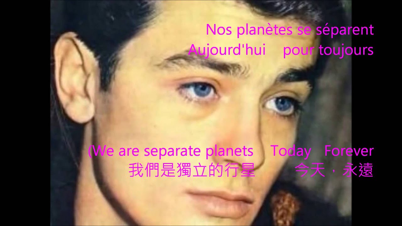 Alain Delon - Separate Planets ('Nos planètes se séparent')