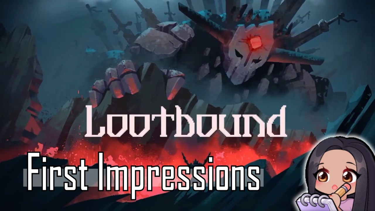 First Impressions | Lootbound