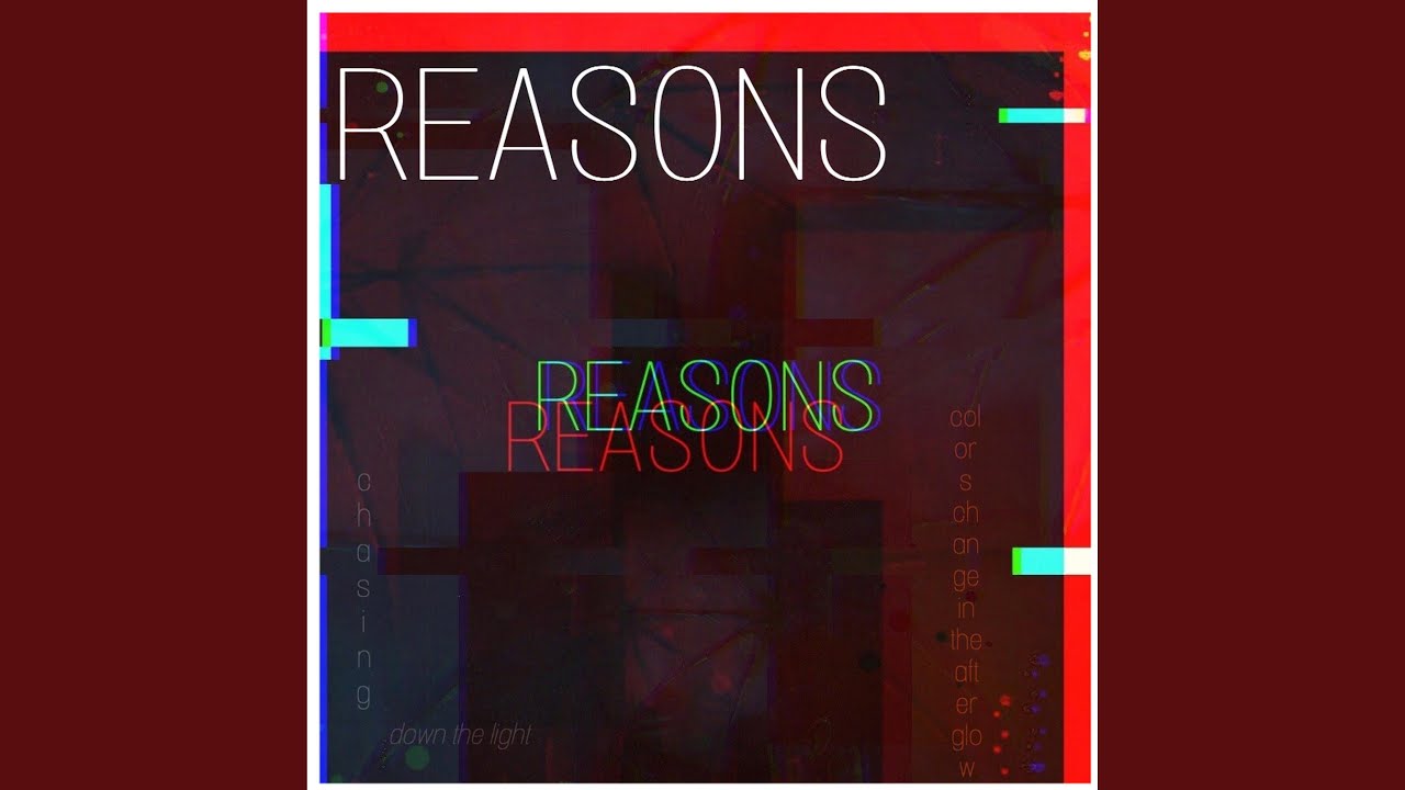 Reasons