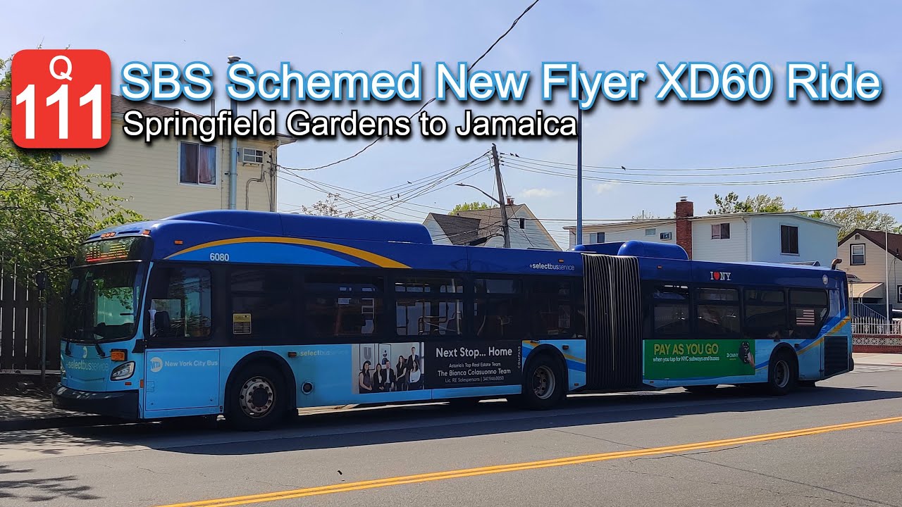 MTA Q111 Bus Ride: SBS Schemed 2017 New Flyer XD60 6080 from Springfield Gardens to Jamaica
