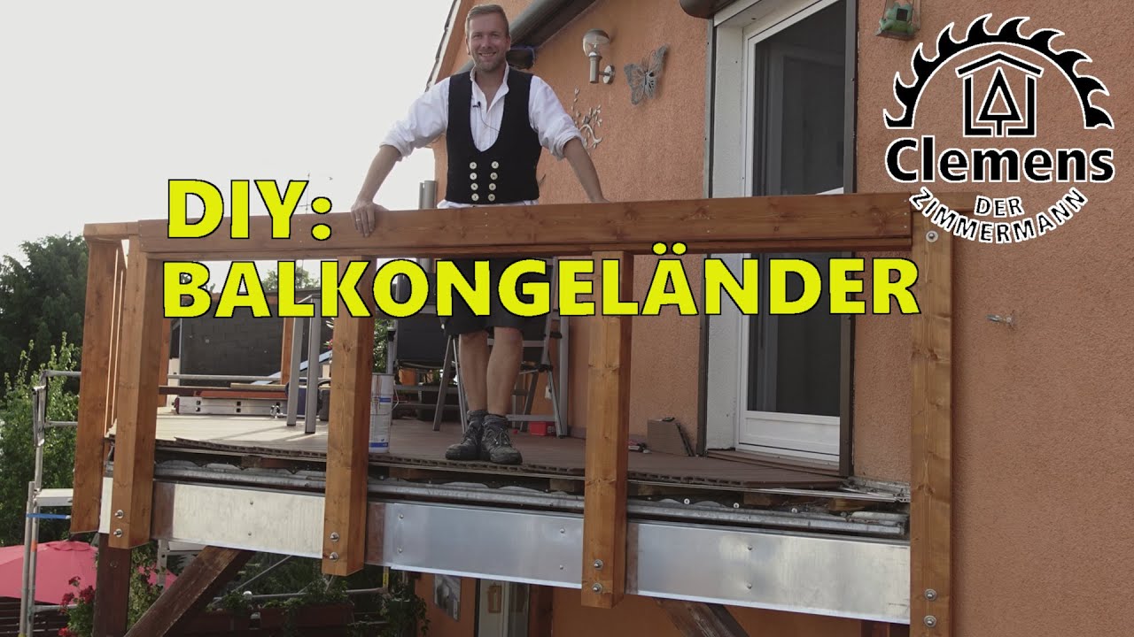 So baut ihr euch ein neues Balkongeländer Teil 1. Pfosten und Handlauf