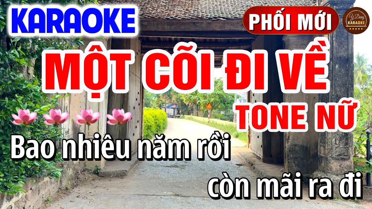 Một Cõi Đi Về Karaoke Tone Nữ Nhạc Sống Hay Nhất 2025 | Y Dung Karaoke