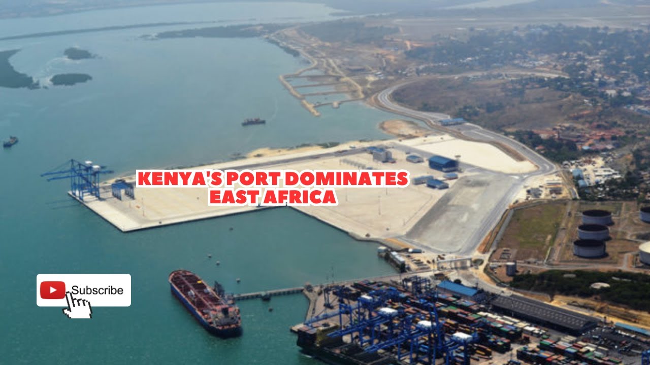 Inside the Kenyan port that dominates East Africa
