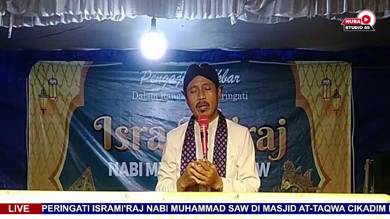 KIDUNG LARAS KH. ACHMAD MUHAIMIN DALAM RANGKA ISRA MI'RAJ NABIMUMAMMAD MASJID AT-TAQWA