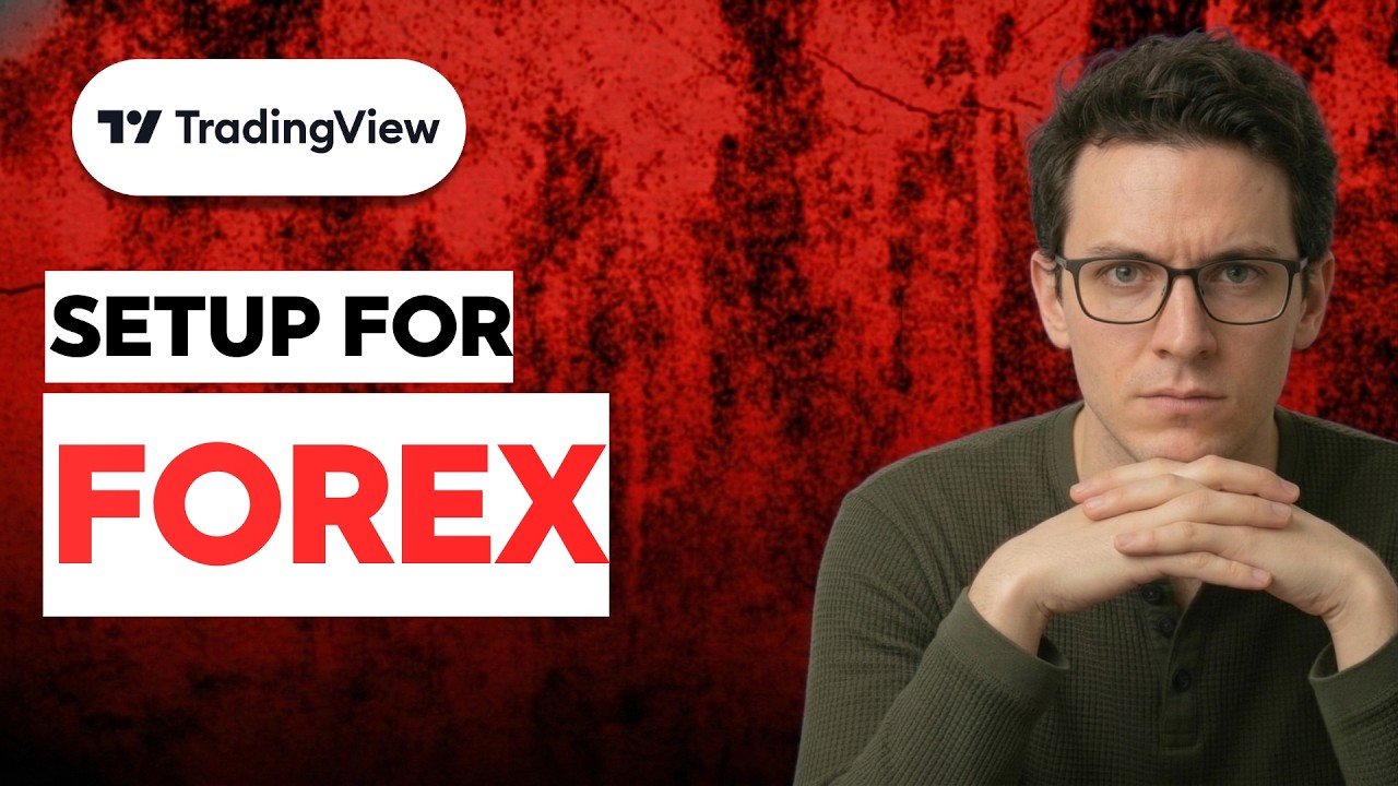 How to Setup TradingView for Forex [2026 Full Guide]