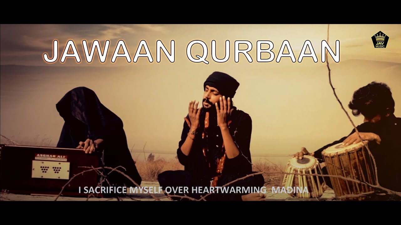 JAWAAN QURBAAN   |  Hafiz Mujadid Ali | Sufi Naat  2020