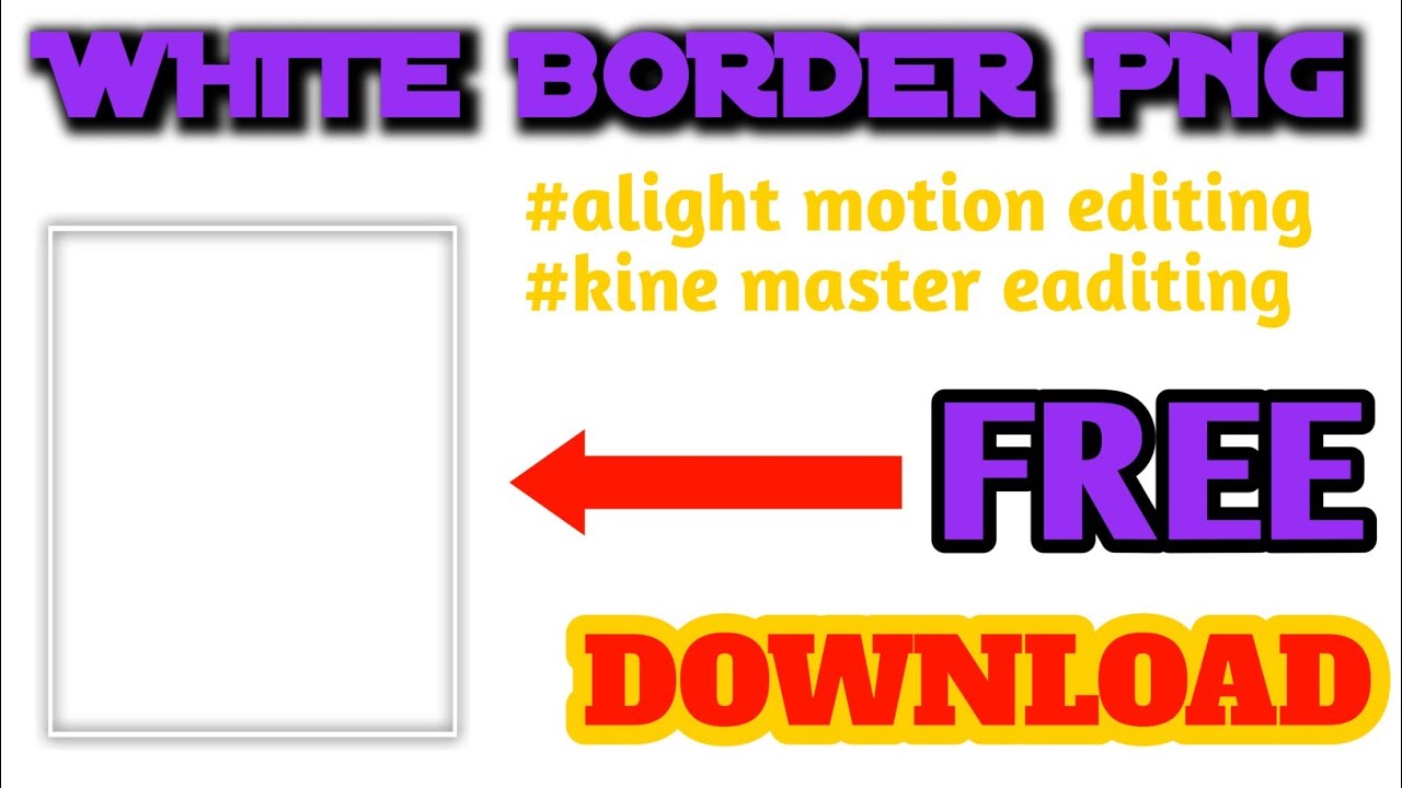 alight motion white border | white border png | video editing border png |