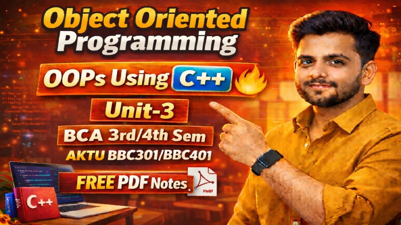Object Oriented Programming (OOPs) Using C++ One Shot 🔥 | Unit-3 | BCA 3rd & 4th Semester