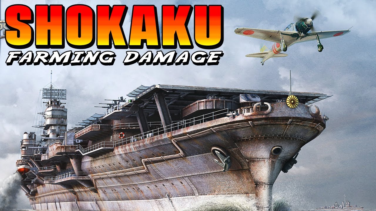 Shokaku: Farming Damage
