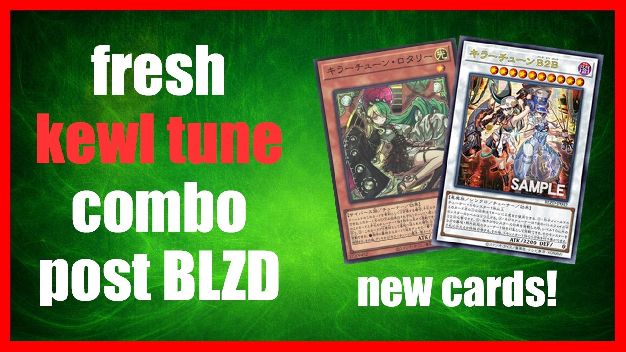 KEWL TUNE support makes the deck TERRIFYING! post BLZD combo yugioh