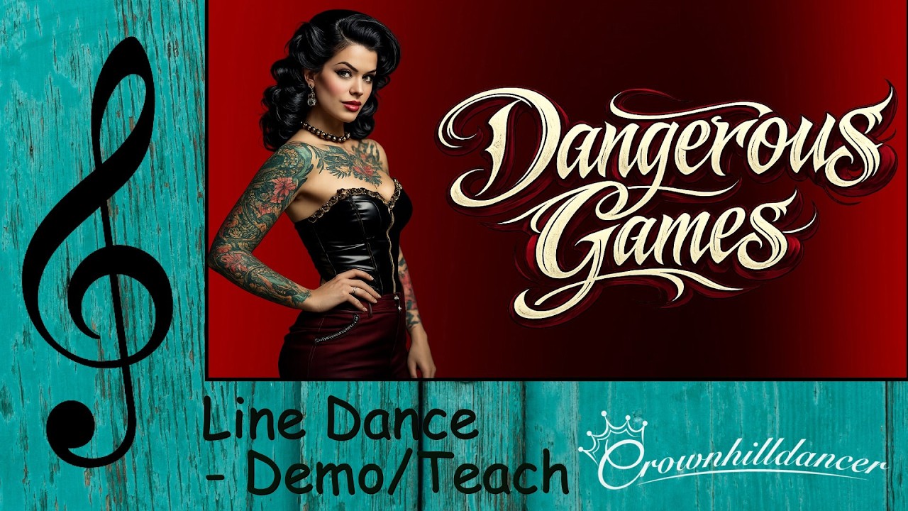 Dangerous Games - Line Dance