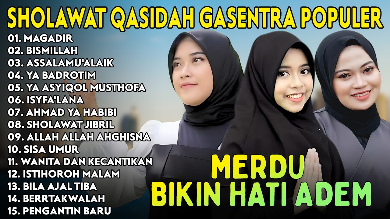 MAGADIR, BISMILLAH - Sholawat Qasidah Merdu Bikin Hati Adem | GASENTRA PAJAMPANGAN