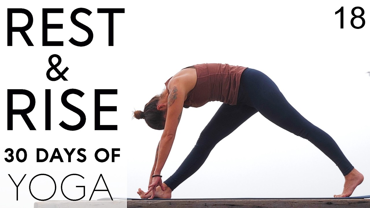 Day 18 - Strength Through Stretch | Rest & Rise