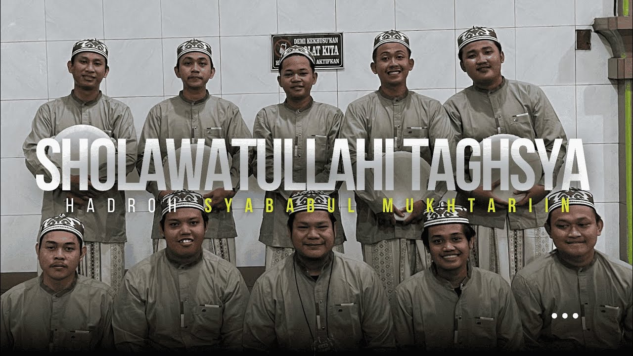 SHOLAWATULLAHITAGHSYA || Syababul Mukhtarin