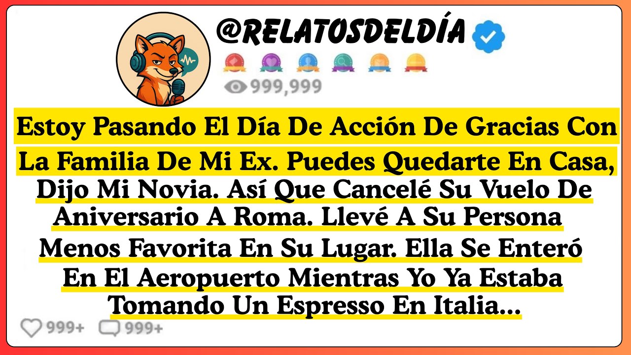 Estoy Pasando El Día De Acción De Gracias Con La Familia De Mi Ex. Puedes Quedarte En Casa...