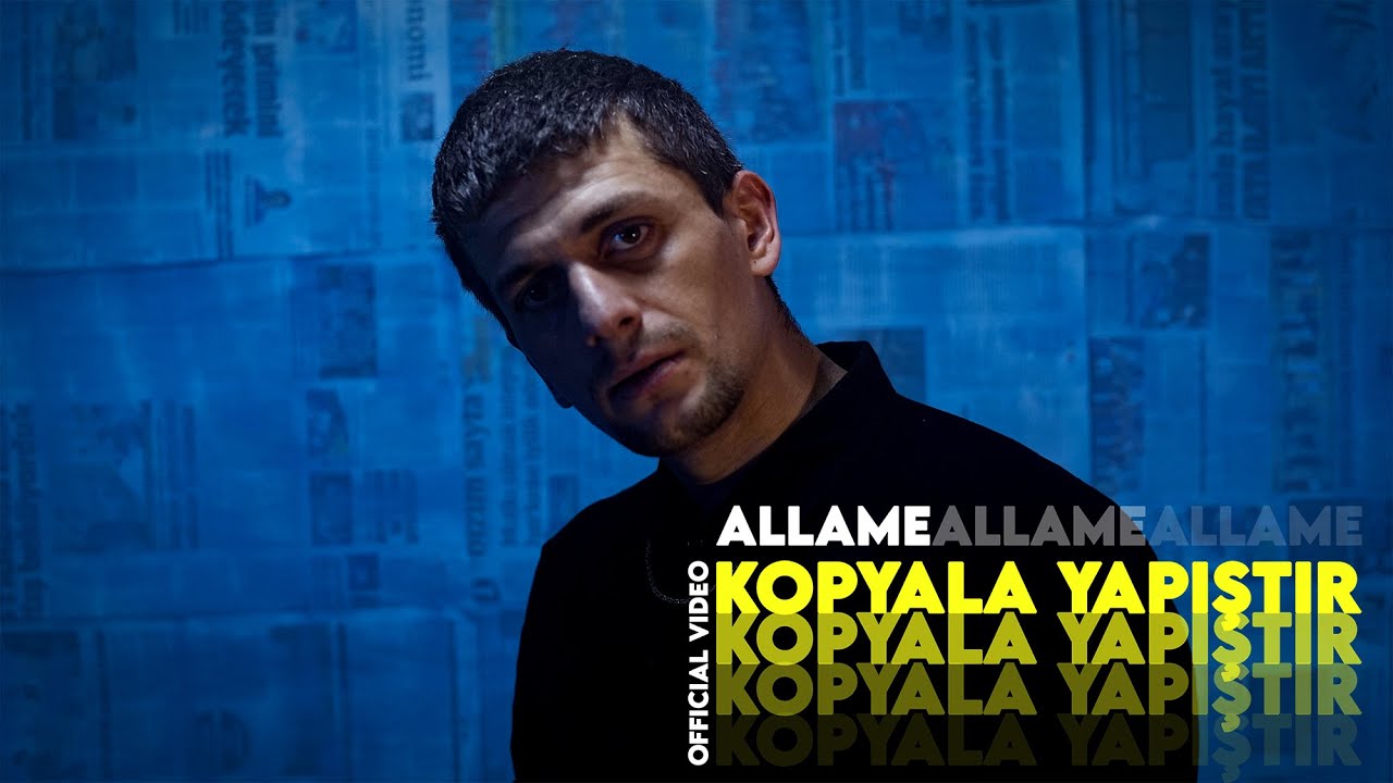 Allame - Kopyala Yapıştır (Official Video)