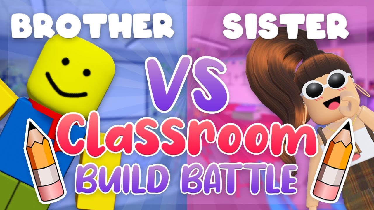 BLOXBURG CLASSROOM SIBLING BUILD-OFF!!