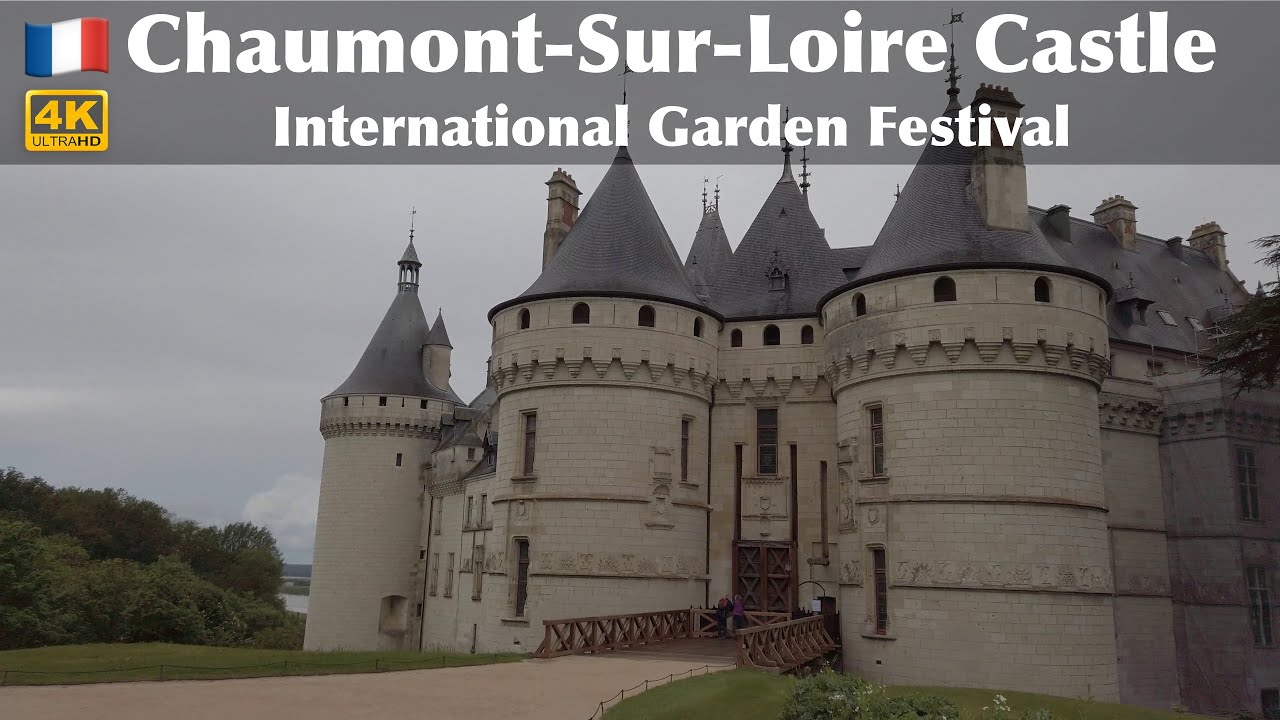 🇫🇷 Chaumont-sur-Loire: The gardens of the Castle / 4K