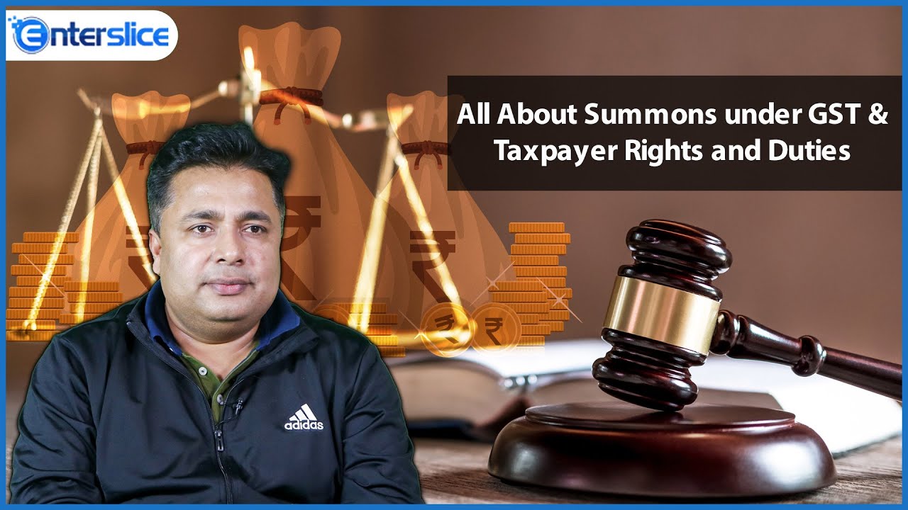Summons under GST: Everything you need to know|Taxpayer Rights and Duties| Co-Founder Narendra Kumar