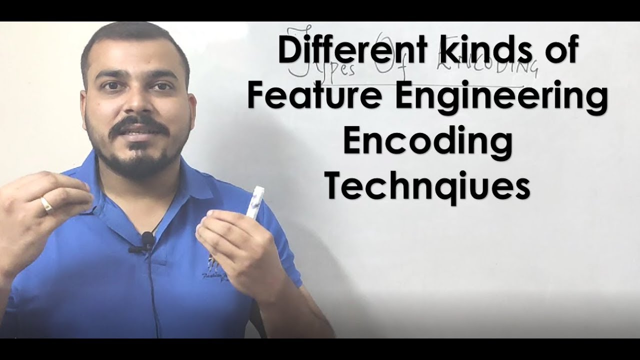 Different Types of Feature Engineering Encoding Techniques