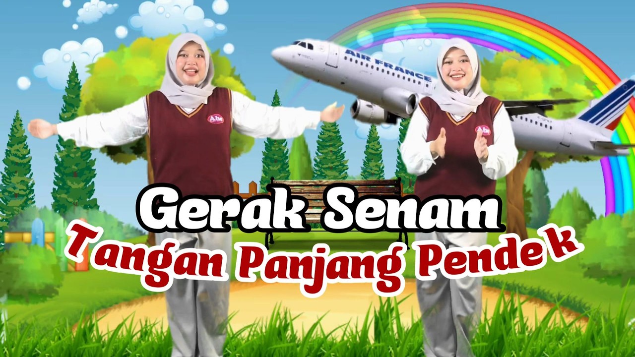 Gerak Senam Tangan Panjang Pendek (PAUD/TK)